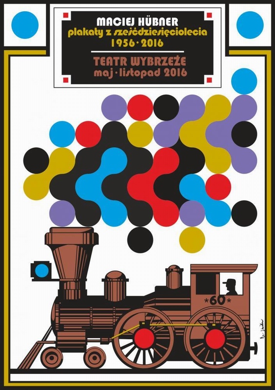 Maciej Hubner. Posters from the sixtieth anniversary 1956 - 2016 — Maciej Hibner