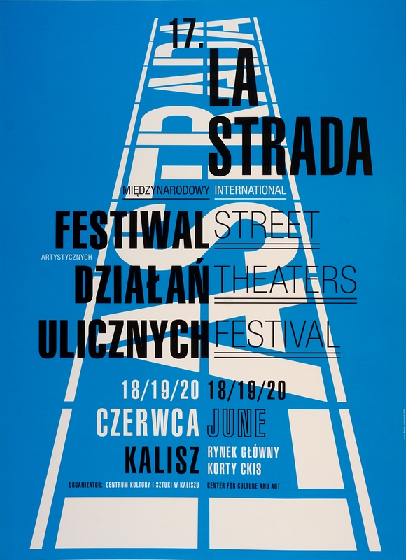 La Strada. Street Theater Festival — Bartosz Łukaszonek