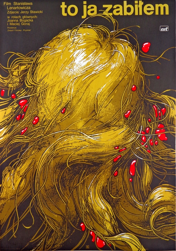 I Killed — Waldemar Świerzy